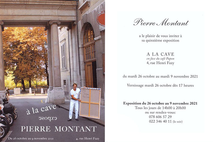 Pierre Montant _ Artiste peintre _ Suisse _ Expositions _ 2021 _ La cave